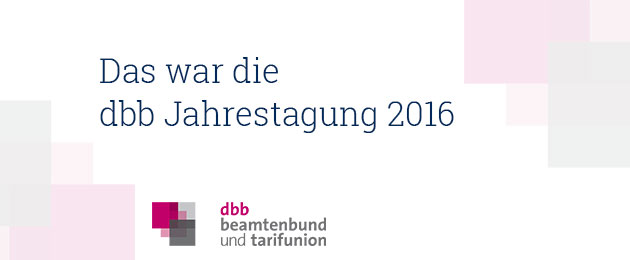  : dbb Jahrestagung 2016